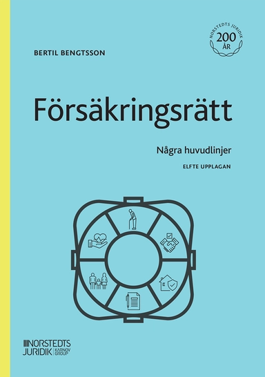 Försäkringsrätt : några huvudlinjer; Bertil Bengtsson; 2023