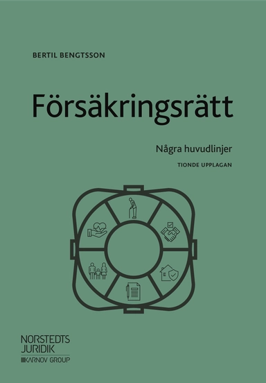 Försäkringsrätt : några huvudlinjer; Bertil Bengtsson; 2019