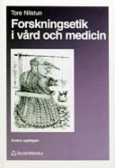 Forskningsetik i vård och medicin; Tore Nilstun; 1994