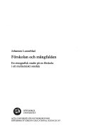 Förskolan och mångfalden: en etnografisk studie på en förskola i ett multietniskt områdeActa Universitatis GothoburgensisVolym 247 av Acta universitatis Gothoburgensis Göteborg studies in educational sciences, ISSN 0436-1121Volym 247 av Göteborg studies in educational sciences, ISSN 0436-1121; Johannes Lunneblad; 2006