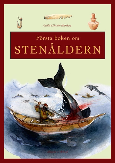 Första boken om Stenåldern; Cecilia Lidström Holmberg; 1998