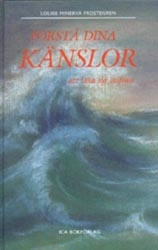 Förstå dina känslor; Louise Minerva Frostegren; 2002