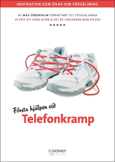 Första hjälpen vid telefonkramp; Max Söderpalm; 2010