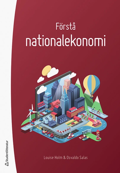 Förstå nationalekonomi; Louise Holm, Osvaldo Salas; 2021