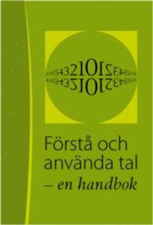 Förstå och använda tal : en handbok; Alistair McIntosh; 2008