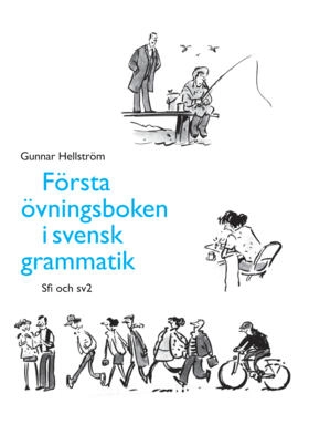 Första övningsboken i svensk grammatik; Gunnar Hellström; 1993