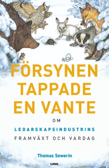 Försynen tappade en vante; Thomas Sewerin; 2024