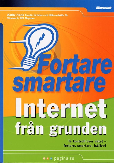 Fortare Smartare Internet från grunden; Kathy Ivens; 2003