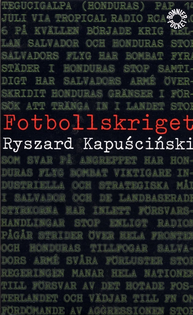 Fotbollskriget; Ryszard Kapuscinski; 1999