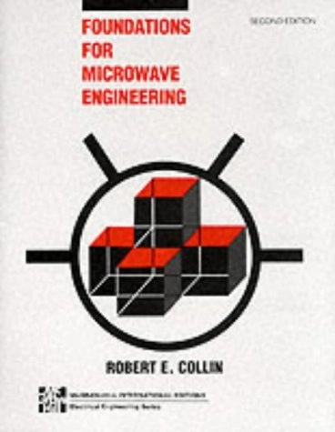 FOUNDATIONS FOR MICROWAVE ENGINEERING; ROBERT E. (CASE WESTERN RESERVE UNIVERSITY COLLIN; 1992