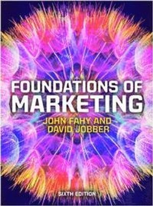 Foundations of Marketing; John Fahy; 2019