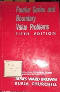 Fourier series and boundary value problems; Churchill; 1993