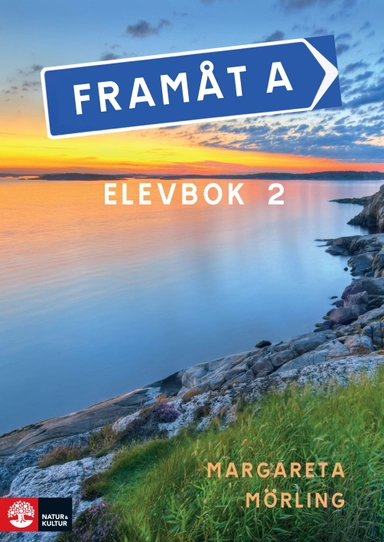 Framåt A 2:a uppl Elevbok 2; Margareta Mörling; 2014