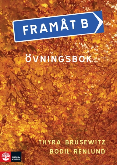 Framåt B - Övningsbok; Thyra Brusewitz, Bodil Renlund; 2015