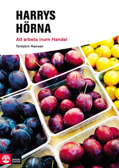 Framåt Harrys Hörna - Att arbeta inom handel; Torbjörn Hansen; 2007