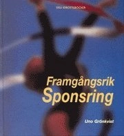 Framgångsrik Sponsring; Uno Grönkvist; 1999