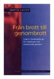 Från brott till genombrott; Martin Lardén; 2002