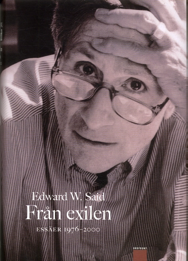 Från Exilen : Essäer 1976-2000; Edward W. Said; 2006