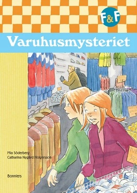 Fredde & Frida, Varuhusmysteriet; Mia Söderberg; 2005