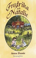 Fredrika och Natalie; Anna Dunér; 2000