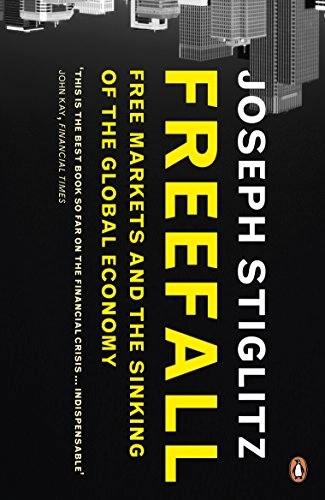 Freefall; Joseph E Stiglitz; 2010