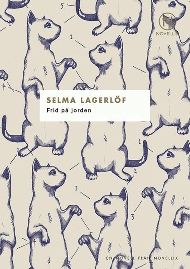 Frid på jorden; Selma Lagerlöf; 2013