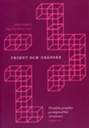 Frihet och gränser : filosofiska perspektiv på religionsfrihet och tolerans; Johan Modée, Hugo Strandberg; 2006