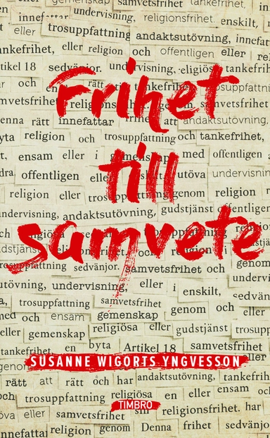 Frihet till samvete; Susanne Wigorts Yngvesson; 2016