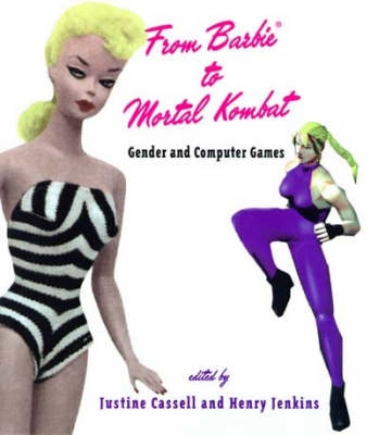 From Barbie to Mortal Kombat; Justine Cassell, Henry Jenkins; 1998