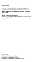 Frühe schwedische Arbeiterdichtung : poetische Beiträge in sozialdemokratischen Zeitungen 1882-1900 = Tidig svensk arbetardiktning : poetiska bidrag i socialdemokratiska tidningar 1882-1900; Brigitte Mral; 1985