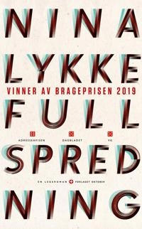 Full spredning : en legeroman; Nina Lykke; 2020