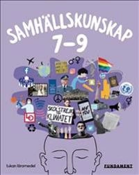 Fundament Samhällskunskap 7–9; Mikael Bruér, Tiina Hemberg; 2022