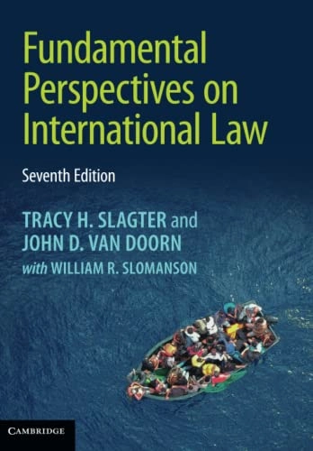 Fundamental perspectives on international law; Tracy H. Slagter; 2023