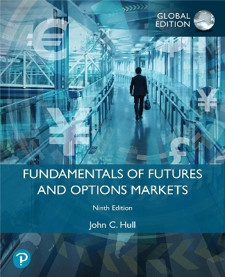 Fundamentals of futures and options markets; John Hull; 2023