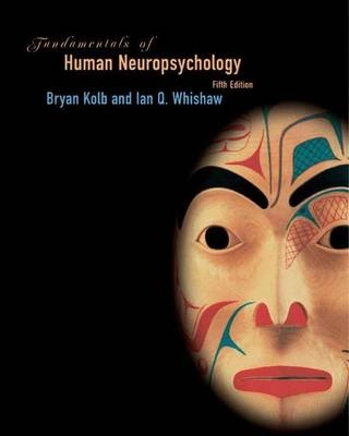 Fundamentals of human neuropsychology; Bryan Kolb; 2003