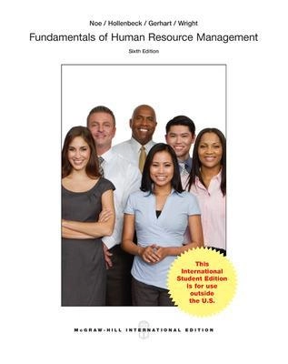 Fundamentals of human resource management; Raymond A. Noe; 2016