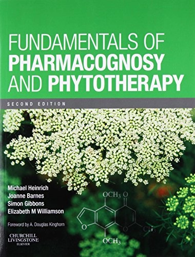 Fundamentals of pharmacognosy and phytotherapy; Michael Heinrich; 2012