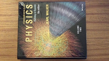 Fundamentals of Physics, Volume 2 (Chapters 21 - 44); David Halliday, Robert Resnick, Jearl Walker; 2015