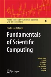 Fundamentals of Scientific Computing; Bertil Gustafsson; 2013