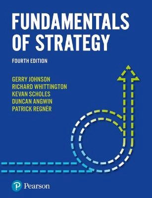 Fundamentals of strategy; Gerry Johnson; 2018