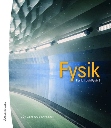 Fysik - Fysik 1 och 2; Jörgen Gustafsson; 2015