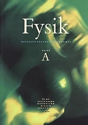 Fysik kurs A; Alf Ölme; 1997