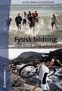 Fysisk bildning; Jan-Eric Ekberg, Bodil Erberth; 2000