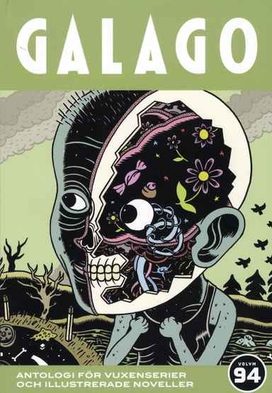 Galago Vol. 94; Simon Gärdenfors, Liv Strömquist, Mats Jonsson, Marcus Ivarsson, Eva Björkstrand, Kalle Johansson, Åsa Grennvall, Anders Nilsen, Jan Lif, John Andersson, Julia Thorell, Jeffrey Brown, Lena Ackebo, Hanneriina Moisseinen, ÄCarl Hedsved, Lars Sjunnesson, Anders Nilsen, Roberto Grossi, Sara Hansson, Nanna Johansson, Benjamin Stengård, Sofia Olsson, Johan Pirinen, Knut Larsson; 2009