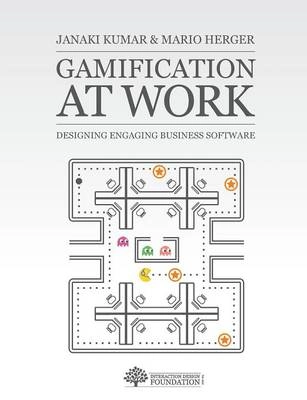 Gamification at Work; Janaki Mythily Kumar, Mario Herger; 2013