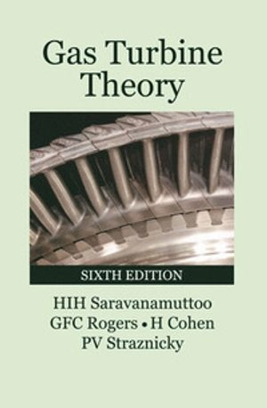 Gas Turbine Theory; H I H Saravanamuttoo; 2008