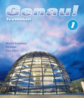 Genau! 1 Textbok; Monica Gustafsson-Christensson, Urs Göbel, Hans Sölch; 2010