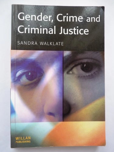 Gender, Crime and Criminal Justice; Sandra Walklate; 2004