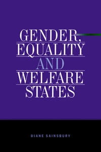 Gender, equality, and welfare states; Diane Sainsbury; 1996