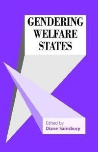 Gendering welfare states; Diane Sainsbury; 1994